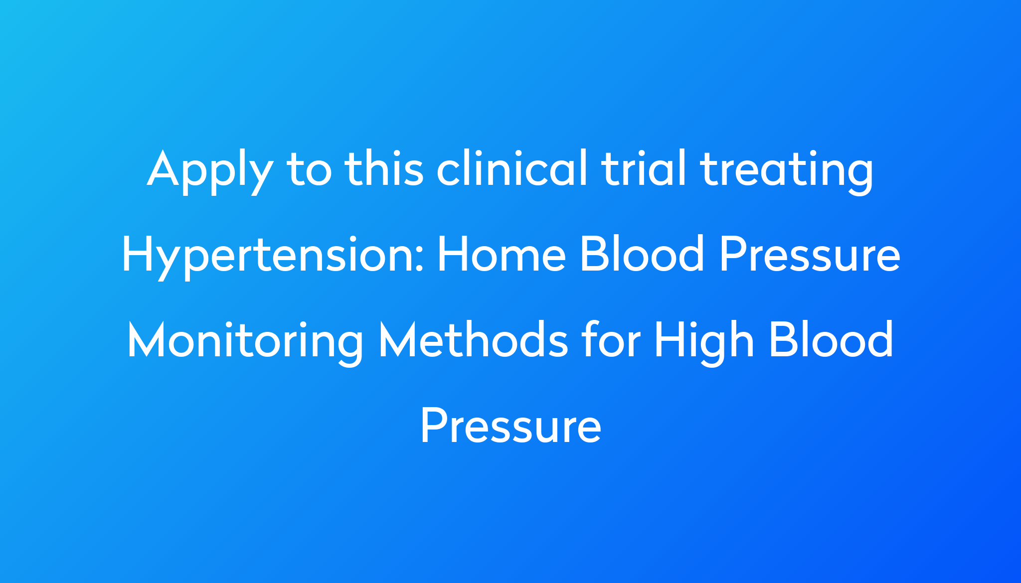 home-blood-pressure-monitoring-methods-for-high-blood-pressure-clinical